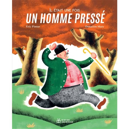 Il était une fois un homme pressé