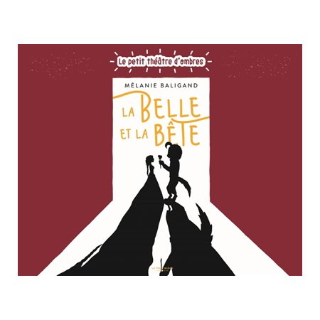 La Belle et la Bête, Le petit théâtre d'ombres