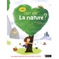 C'est quoi la nature ?