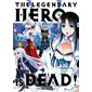 The legendary hero is dead #3