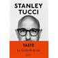 Taste : le goût de la vie