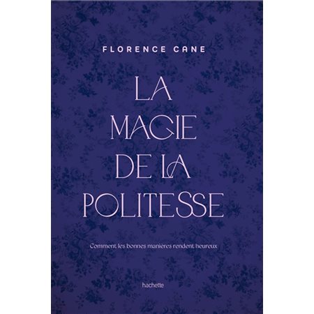 La magie de la politesse