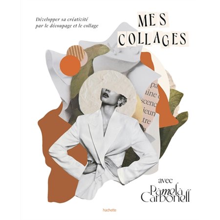 Mes collages avec Pamela Carbonell