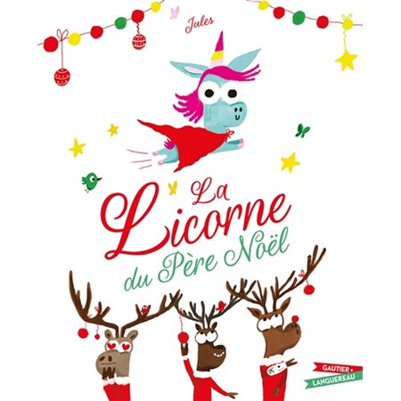 La licorne du Père Noël