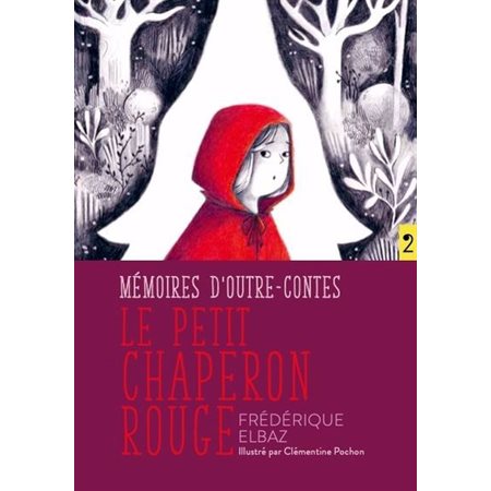 Le Petit Chaperon Rouge