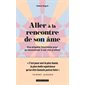 Aller à la rencontre de son âme