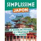 Simplissime : Japon, Tokyo, Kyoto, Nara, Osaka, Hiroshima