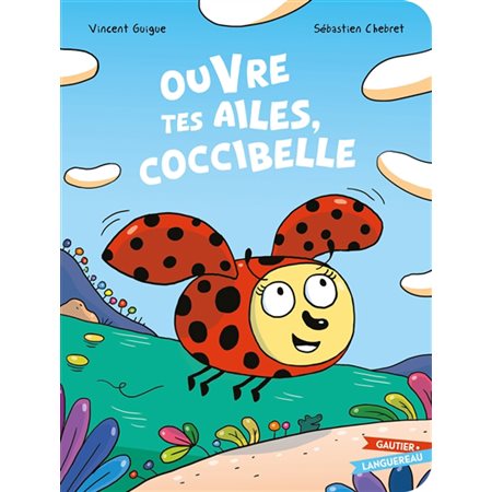 Ouvre tes ailes, Coccibelle