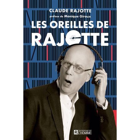 Les oreilles de Rajotte