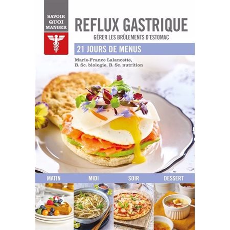 Savoir quoi manger : Reflux gastrique