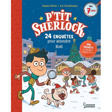 P'tit Sherlock : 24 enquêtes pour attendre Noël