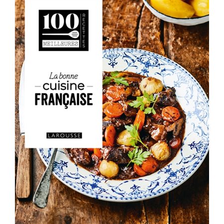 La bonne cuisine française