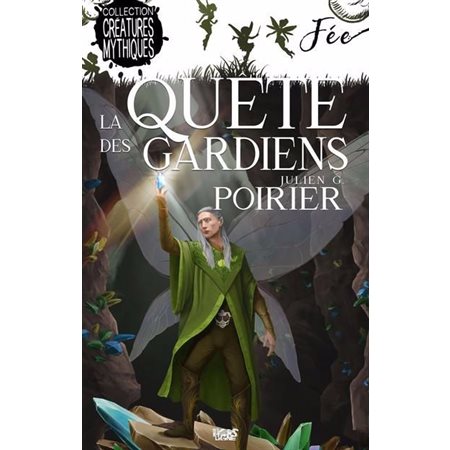 La quête des gardiens