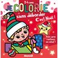 Je colorie sans déborder (2-4 ans) : C'est Noël !