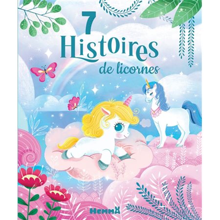 7 histoires de licornes