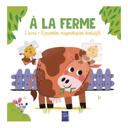 À la ferme : 1 livre + 3 puzzles magnétiques évolutifs