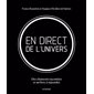 En direct de l’univers