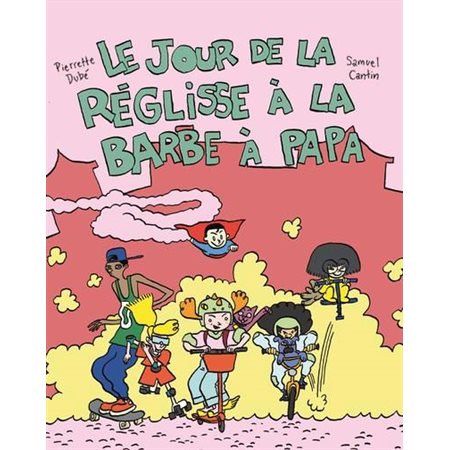 Le jour de la réglisse à la barbe à papa  /  Le jour de la réglisse à l'air féroce