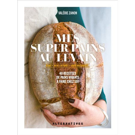 Mes super pains au levain