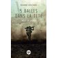 5 balles dans la tête