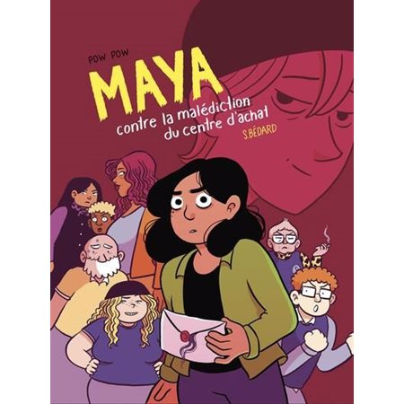 Maya contre la malédiction du centre d’achat