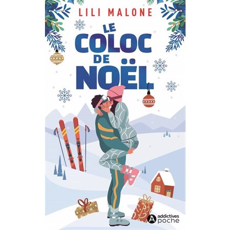 Le coloc de Noël, Addictives poche