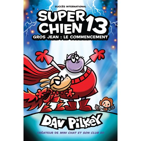 Super Chien #13 Gros Jean : Le commencement