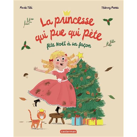 La princesse qui pue qui pète fête Noël à sa façon