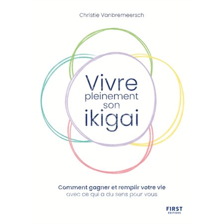 Vivre pleinement son ikigai