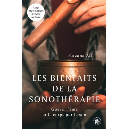 Les bienfaits de la sonothérapie