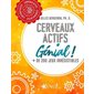 Cerveaux actifs : Génial!