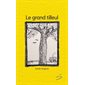 Le grand tilleul