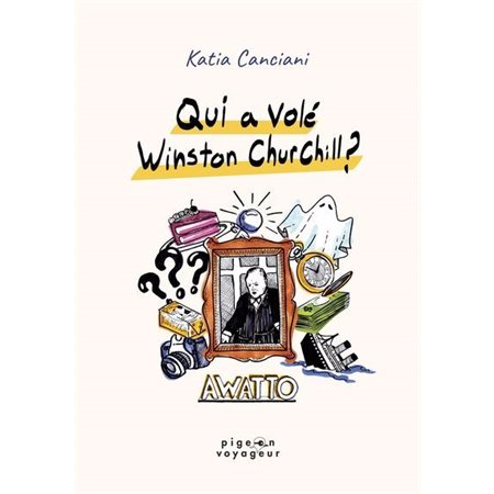 Qui a volé Winston Churchill ?, Awatto