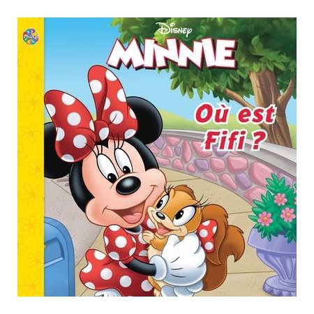 Minnie : Où est fifi?