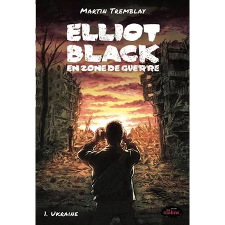 Elliot Black en zone de guerre #1 Ukraine