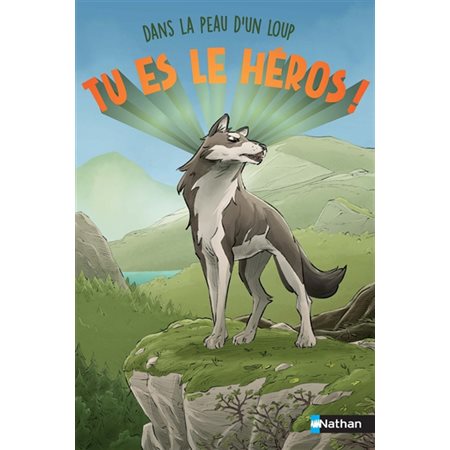 Tu es le héros ! #11 Dans la peau d'un loup