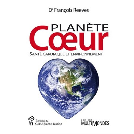 Planète coeur : santé cardiaque et environnement