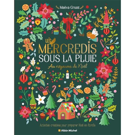 Les mercredis sous la pluie : Au royaume de Noël