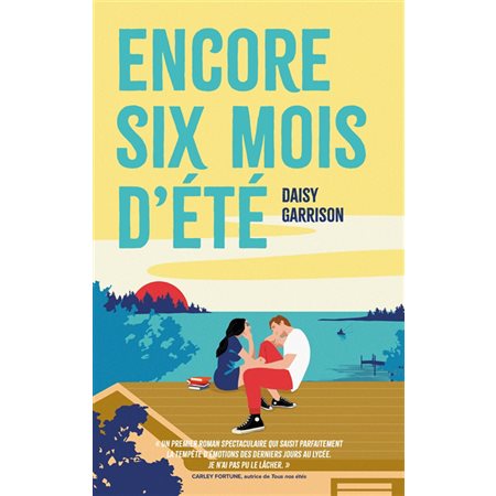 Encore six mois d'été