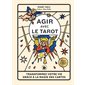 Agir avec le tarot