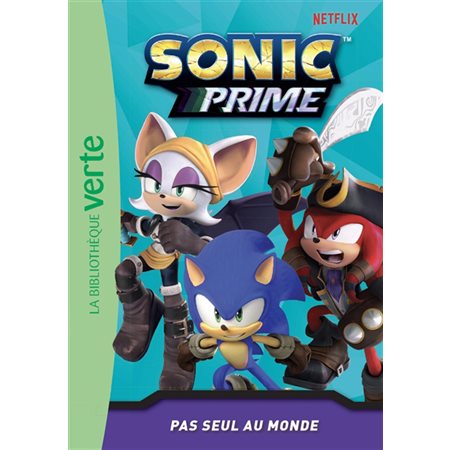 Sonic prime #6 Pas seul au monde