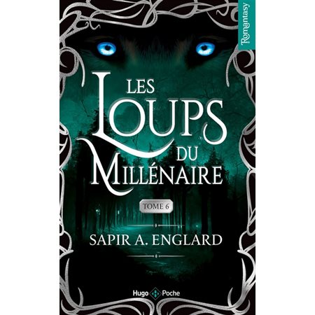 Les loups du millénaire #6