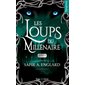 Les loups du millénaire #6