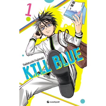 Kill blue #1 Au collège !