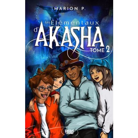 Les élémentaux d'Akasha #2