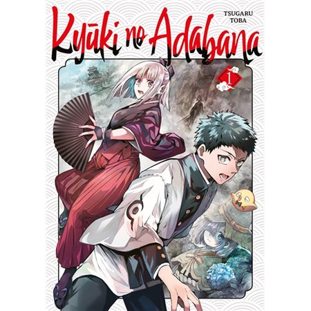 Kyuki no Adabana #1