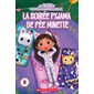 Gabby et la maison magique : La soirée pyjama de Fée Minette