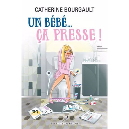 Un bébé... ça presse !