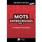 Mots entrecroisés, Vol.2