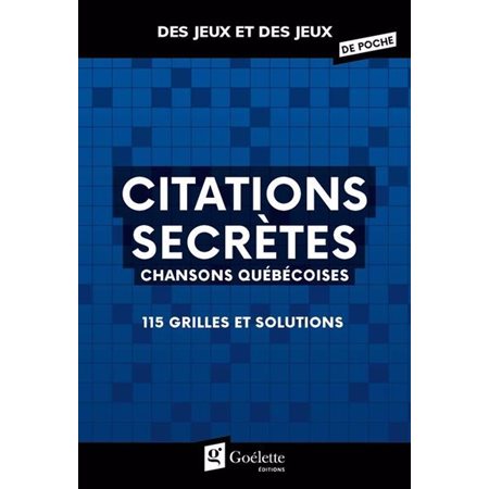 Citations secrètes - Chansons québécoises